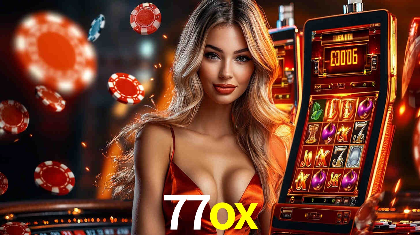 Sinta a adrenalina dos jogos de cassino com 77ox
