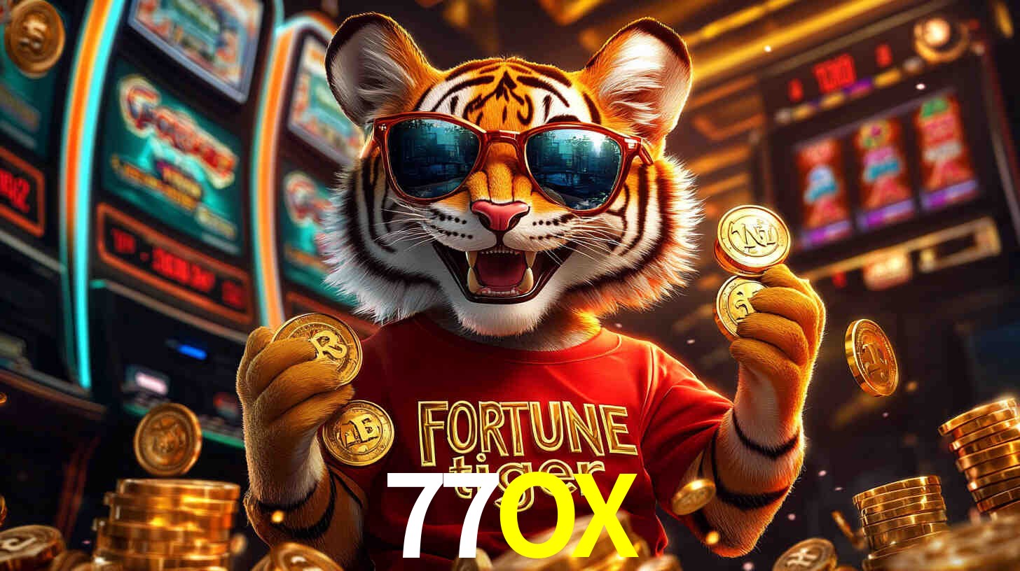 Por Que Jogar Fortune Tiger no 77OX